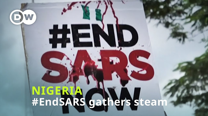 Nigeria #EndSARS protests