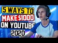 How To Make $1000 On YouTube With A Gaming Channel - 5 Ways To Make Money On YouTube In 2020