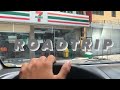 Roadtrip || 7eleven