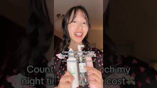 Did you guess correctly the cost of my night skincare routine ?🫣🌙