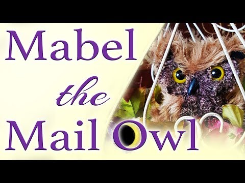 Mabel the Mail Owl's debut at the Faerie Office Headquarters!