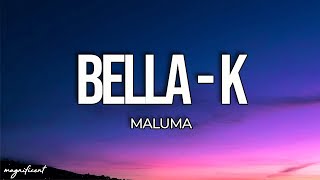 Maluma, Zion & Randy - Bella-K (Letra/Lyrics) Resimi