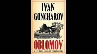 Plot summary, “Oblomov” by Ivan Goncharov in 3 Minutes - Book Review