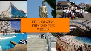 5 amazing things iฑ the world/largest building/swimming pool/statue/aircraft /wine bottle