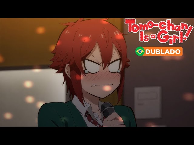 Tomo-chan wa Onnanoko! - Dublado - Tomo-chan Is a Girl! - Dublado