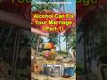 Peanut Explains How Alcohol Can Fix Your Marriage (Part-1)🥜🍺 #shorts