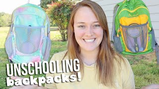 Unschooling Backpacks! | What Is It and What's In Ours?...