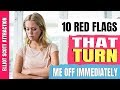 Top 10 Red Flags That Turn Men Off Immediately