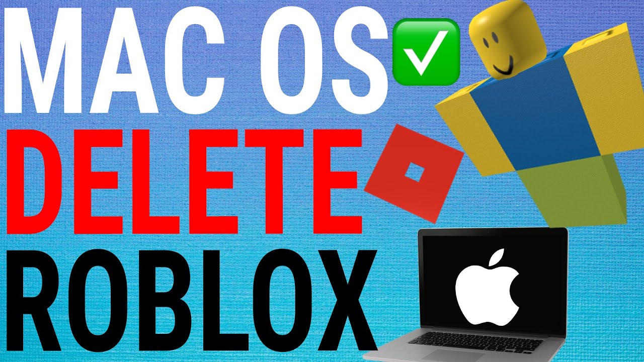 How To Delete Uninstall Roblox On Mac Os Youtube - how to download roblox on mac air