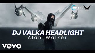 DJ Valka Headlight ( Be Still) Resimi