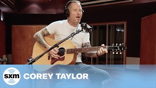 Corey Taylor - Black Eyes Blue (Acoustic) [Live for @SiriusXM] | Octane Home Invasion Festival