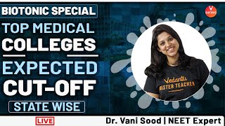 Expected NEET Cut-Off 2020 State-Wise Top Medical Colleges By Dr. Vani Sood | Vedantu