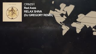 Red Axes - Relax Shiva (DJ Gregory Remix) Resimi
