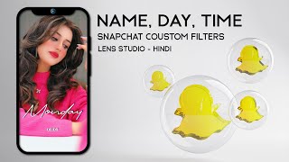 Snapchat Day,Time,Name Filter- Lens Hindi | Snapchat Streak Filter | Lens Studio | Retouch | isunybp screenshot 3