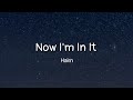 HAIM - Now I'm In It (lyrics)