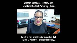 Joint Legal Custody Explained: What It is, How It Works, and What Parents Should Know