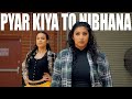 "PYAR KIYA TO NIBHANA" - Shivani Bhagwan and Chaya Kumar | Bollywood Dance Video | Ajay Devgan