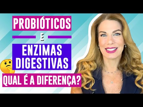 Vídeo: Diferença Entre Probióticos E Enzimas Digestivas