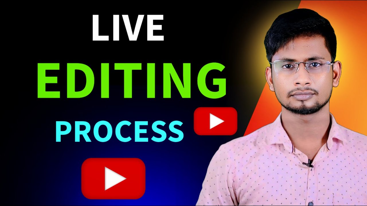live video editing process - YouTube