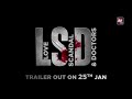 LSD (Love Scandal And Doctors) | Official Teaser | Trailer Out 25th Jan | ALTBalaji