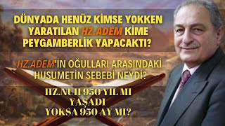 Dünyada Henüz Kimse Yokken Yaratılan Hz.Adem Kime Peygamberlik Yapacaktı? Resimi