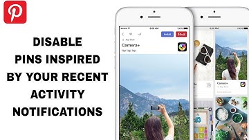 How To Disable Pins Inspired By Your Recent Activity Notifications On Pinterest App | Step By Step