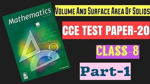 R.S Aggarwal Class-8|Volume And Surface Area Of Solids|CCE TEST PAPER-20|Part-1|Solutions.