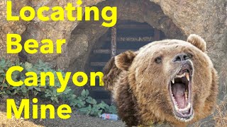 Locating Bear Canyon Mine