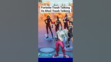 Fortnite Trash Talking Vs Mw2 Trash Talking #shorts