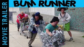 Watch Bum Runner Trailer