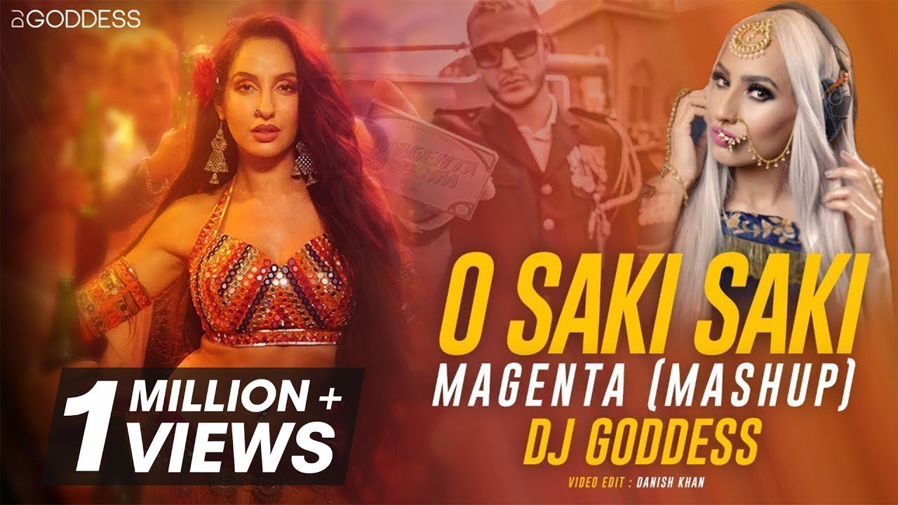 O Saki Saki  DJ Goddess  DJ Snake  Magenta Mashup  John Abraham  Nora Fatehi