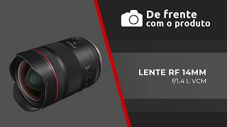 De Frente com o Produto – RF 14MM F1.4 L VCM
