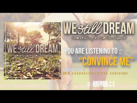Convince Me Video