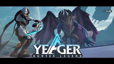 Walkthrough Gameplay YEAGER : HUNTER LEGEND
