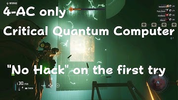 4-AC only Critical Quantum Computer "No hack" on the first try on PS5 | Ghost Recon Breakpoint