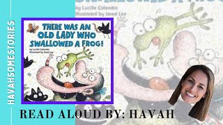 There Was an Old Lady Who Swallowed a Frog by Lucille Colandro | Kids Book Read Aloud Storytime