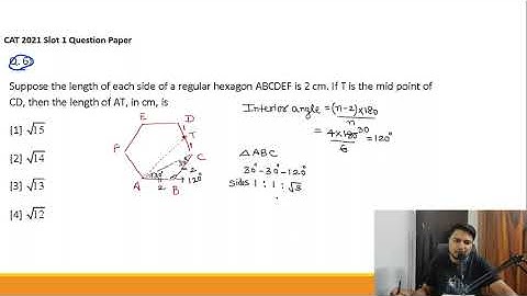 CAT 2021 slot 1 Question 6|| Regular Hexagon|| suppose the length of each side of a regular hexagon