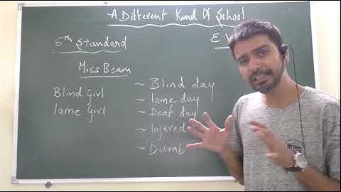 ""A DIFFERENT KIND OF SCHOOL" CLASS 6 ENGLISH CBSE BY KEVIN SIR