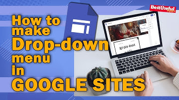 How to make drop down menu in google sites