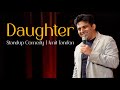 Daughter Stand Up Comedy By Amit Tandon Daughter Stand Up Comedy By Amit Tandon