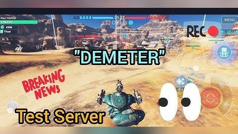 Testing out the new Robot "Demeter" on the test server |War Robots