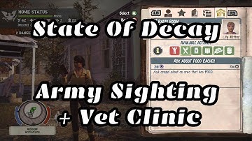State Of Decay Maniac Walkthrough #5 Army Sighting, Gunshop Outpost,  And Vet Clinic