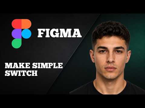 How to Make a Simple Switch in Figma (2026 UI Design Tutorial)