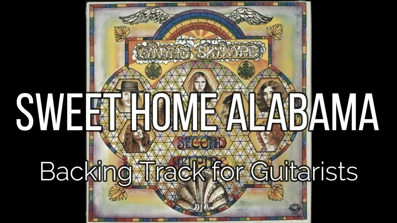 Lynyrd Skynyrd - Sweet Home Alabama (Backing Track for Guitarists) Lynyrd Skynyrd - Sweet Home Alabama (Backing Track for Guitarists)