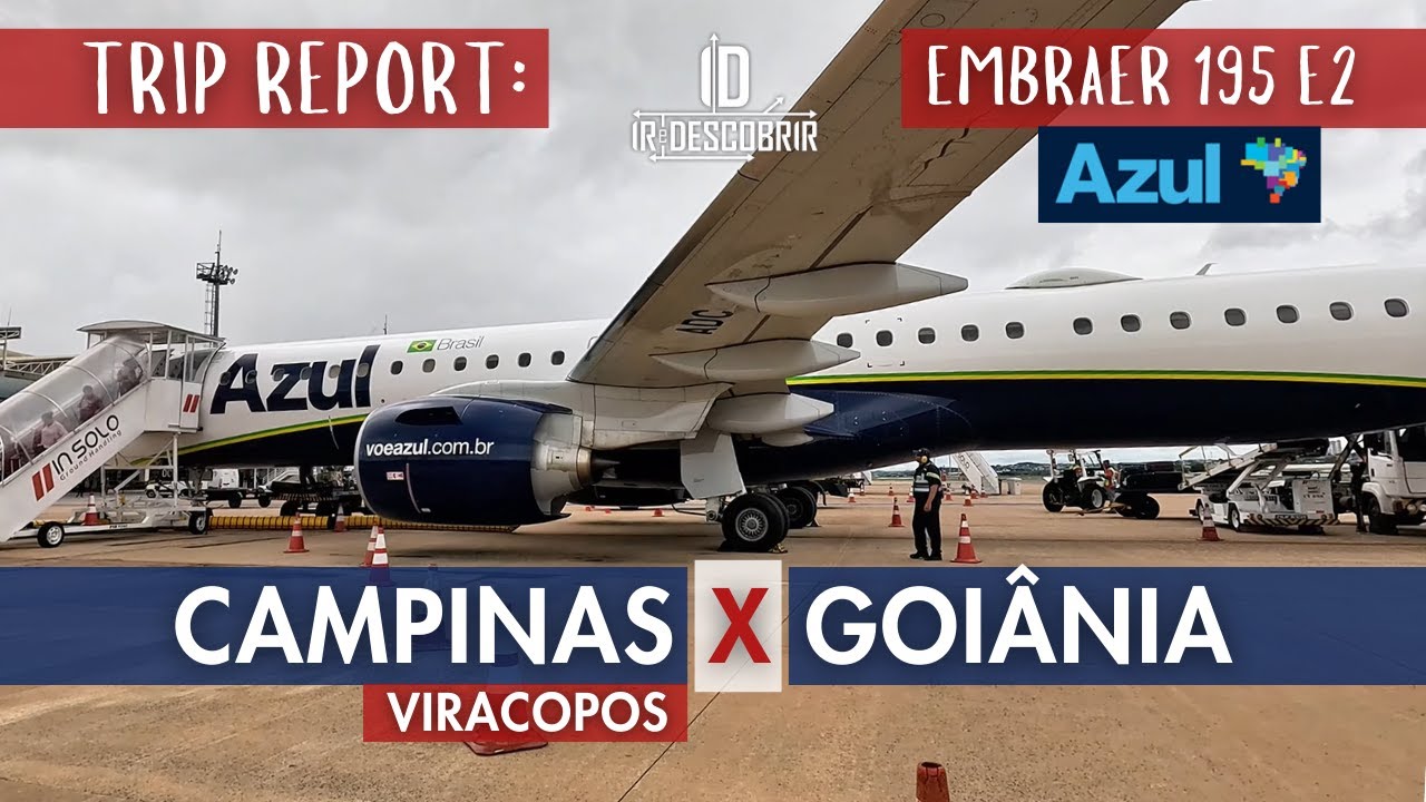 Do Aeroporto de Campinas, voando para Goiânia de EMBRAER E2 da AZUL - TRIP REPORT - Ir e Descobrir