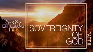 SOVEREIGNTY OF GOD (PART II)