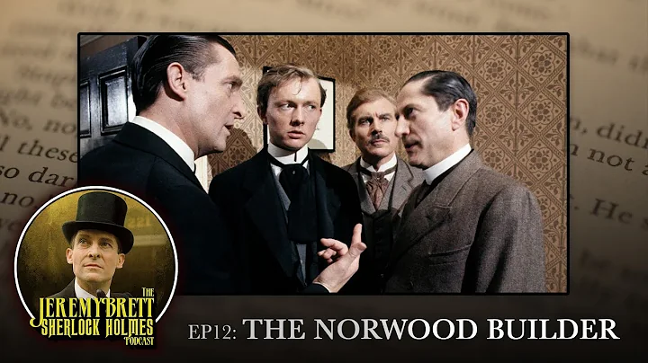 EP12 - The Norwood Builder - The Jeremy Brett Sher...