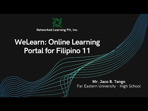 WeLearn: Online Learning Portal for Filipino 11 by Mr. Jaco B. Tango