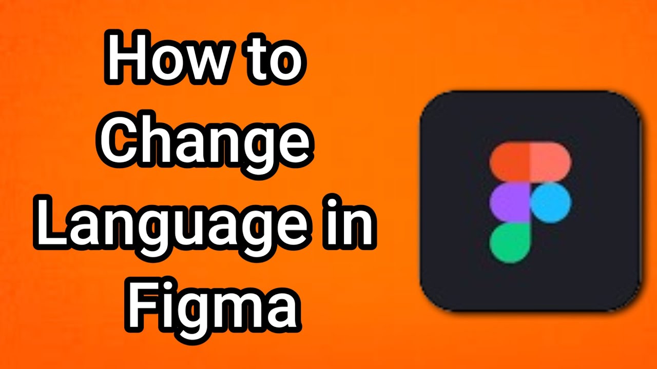 How to Change Language in Figma - YouTube