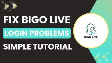 How to Fix Bigo Live Login Problems in 2025